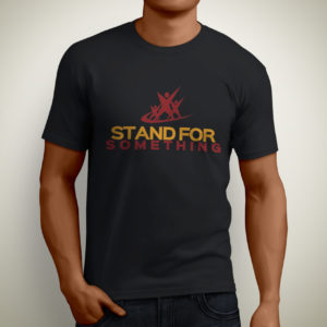 Stand For Something - Mens T-Shirt